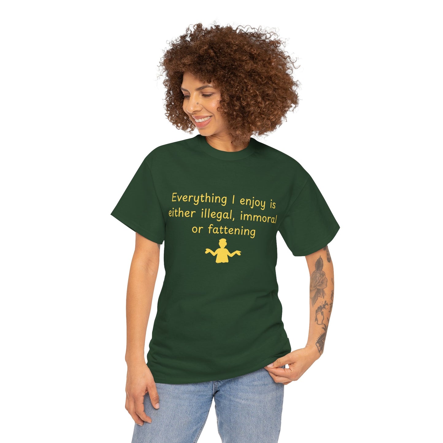 Graphic Tee — “Everything I enjoy is either illegal, immoral, or fattening” Yellow Design