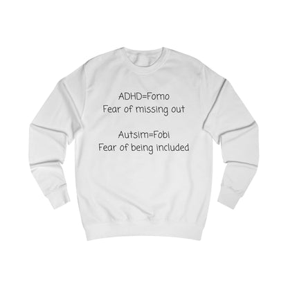 Autism & ADHD Awareness Sweatshirt – “ADHD = Fomo / Autism = Fobi” Comfort Crewneck