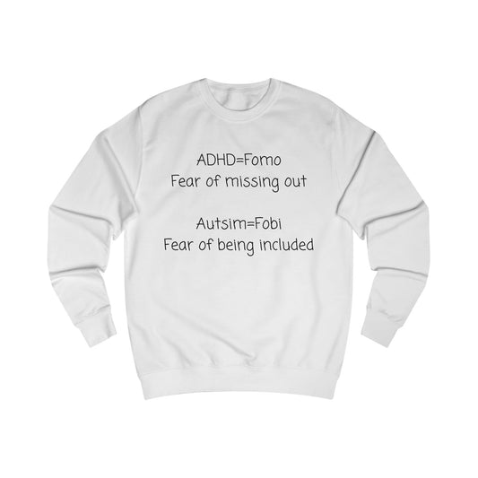 Autism & ADHD Awareness Sweatshirt – “ADHD = Fomo / Autism = Fobi” Comfort Crewneck
