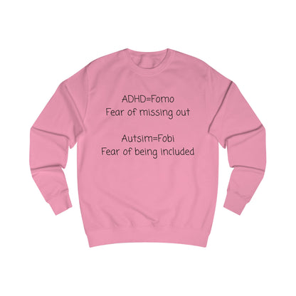 Autism & ADHD Awareness Sweatshirt – “ADHD = Fomo / Autism = Fobi” Comfort Crewneck