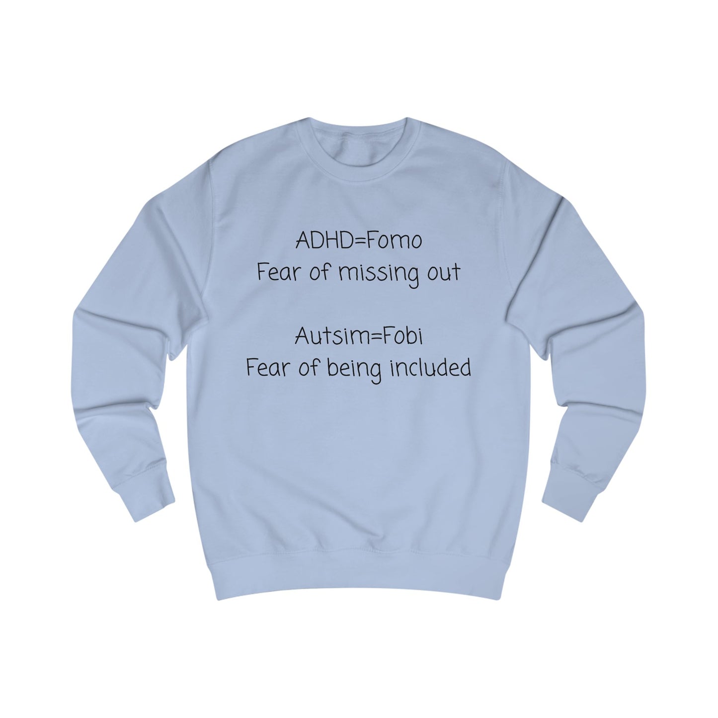 Autism & ADHD Awareness Sweatshirt – “ADHD = Fomo / Autism = Fobi” Comfort Crewneck