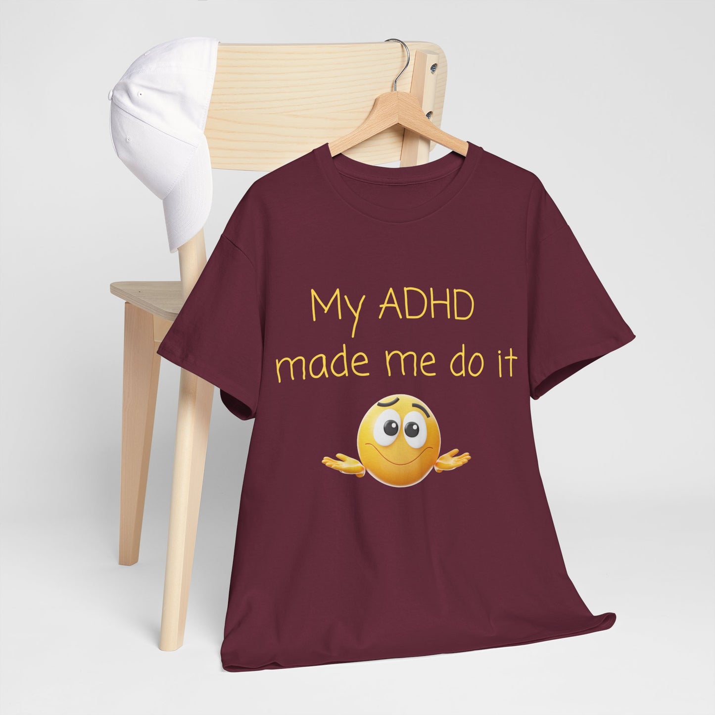 ADHD Made Me Do It T-Shirt — Funny ADHD Awareness Tee with Shrug Emoji