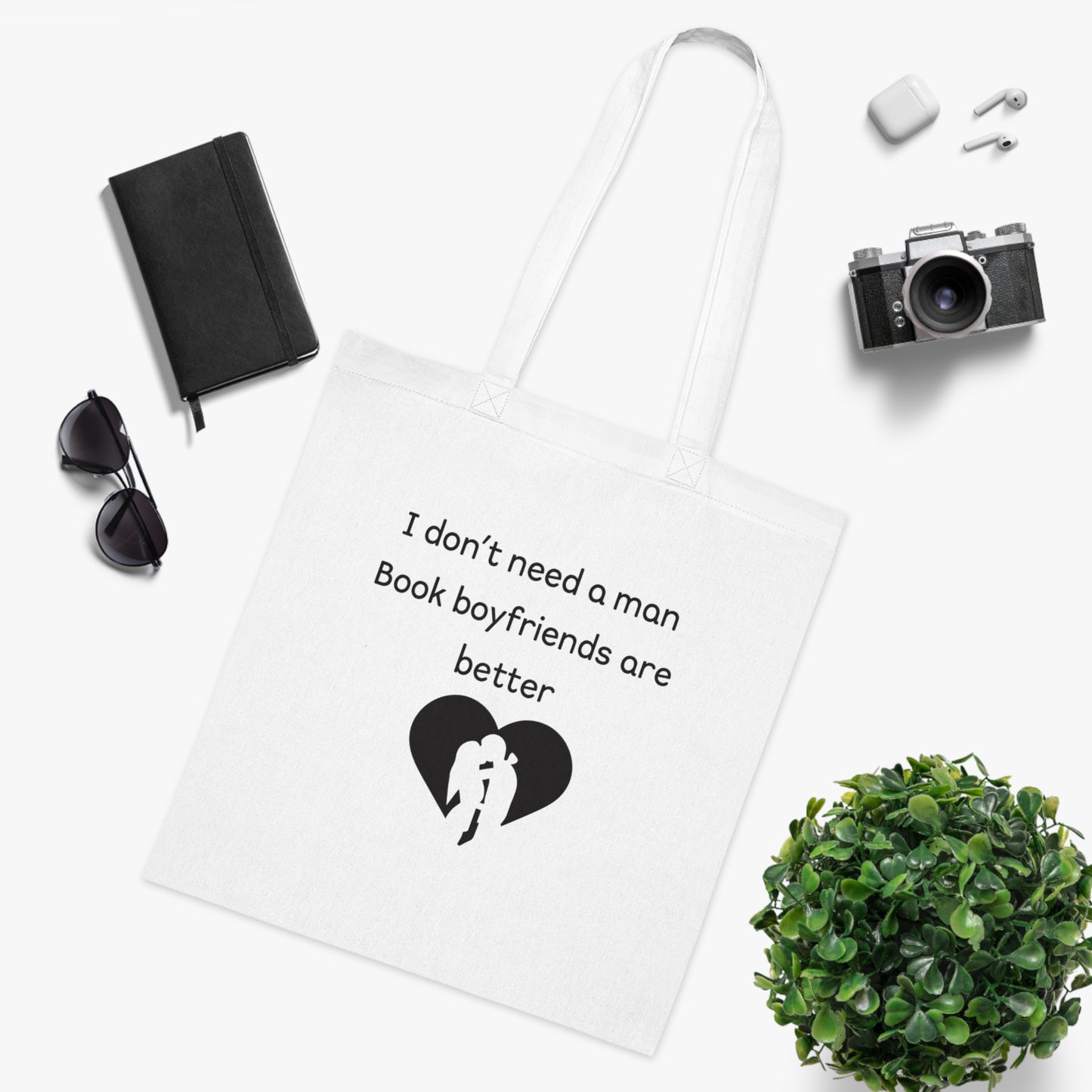 Tote Bag — “I don’t need a man, Book boyfriends are better” Literary Quote Cotton Tote