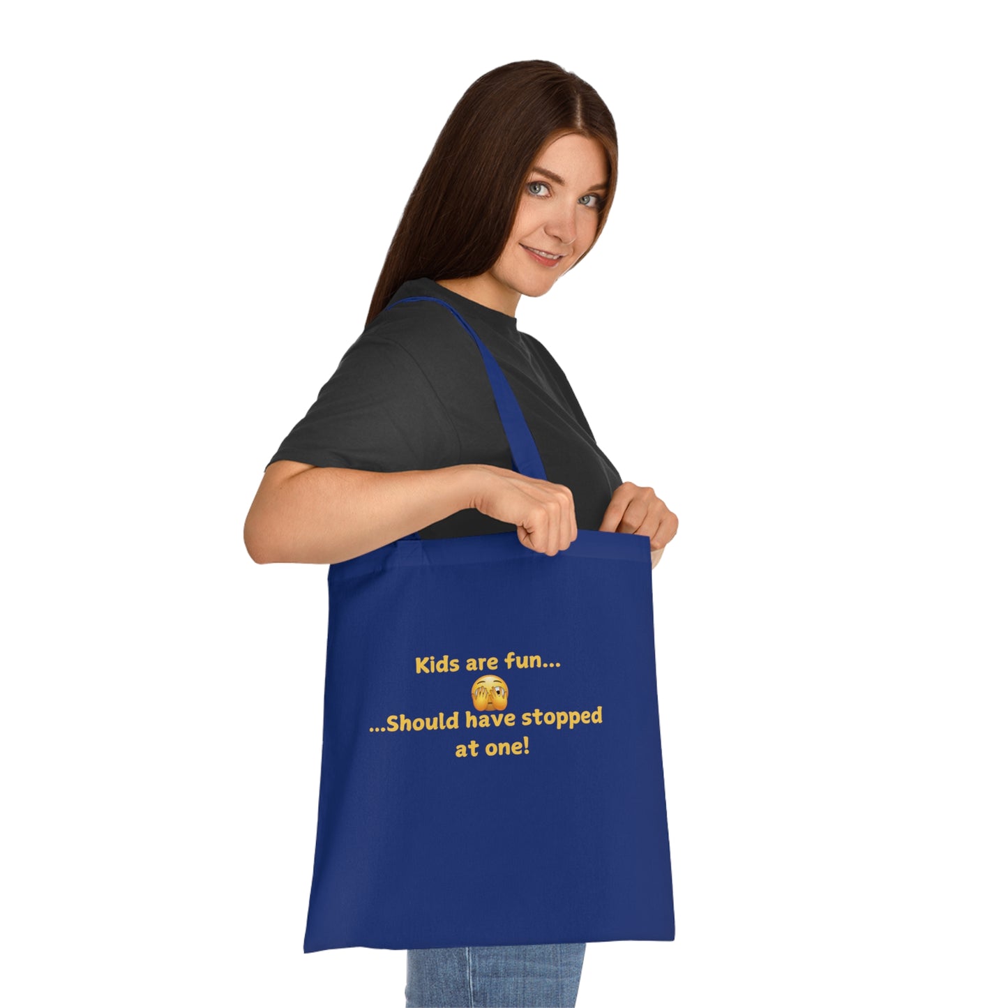 Tote Bag — "Kids are fun... Should have stopped at one!" Funny Parent Humor Cotton Tote