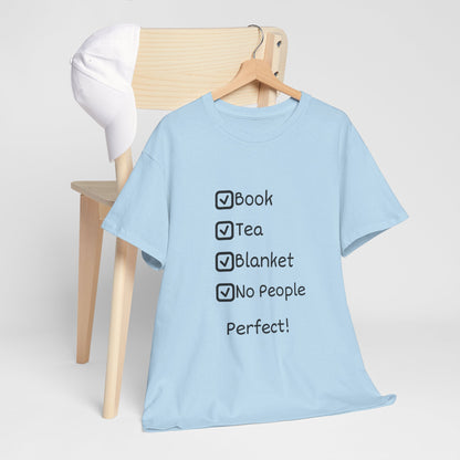 Cozy Checklist Tee — "Book, Tea, Blanket, No People" Reading Shirt