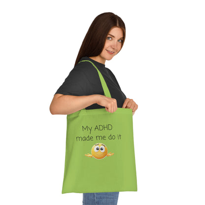 My ADHD Made Me Do It Cotton Tote — Funny ADHD Awareness Emoji Shopper Bag