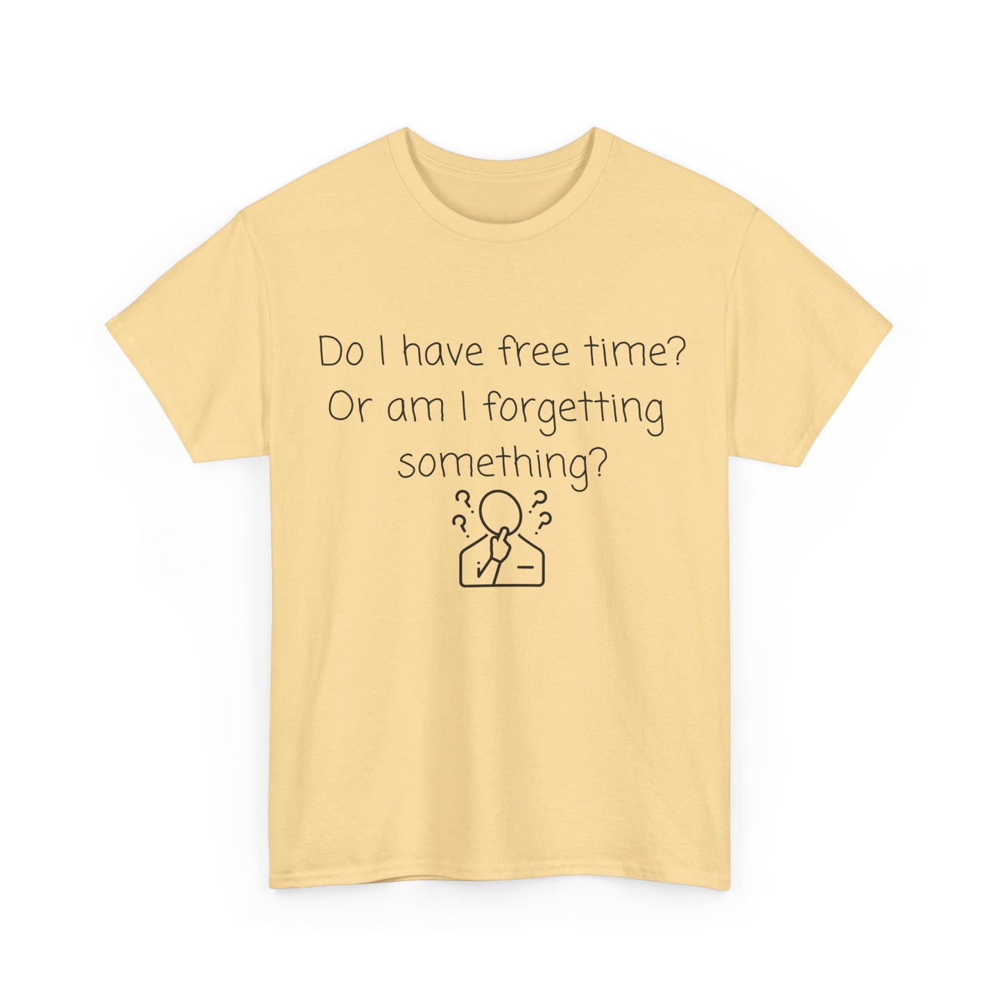 Do I Have Free Time? Funny Minimalist White T-Shirt — Relatable Introvert Tee
