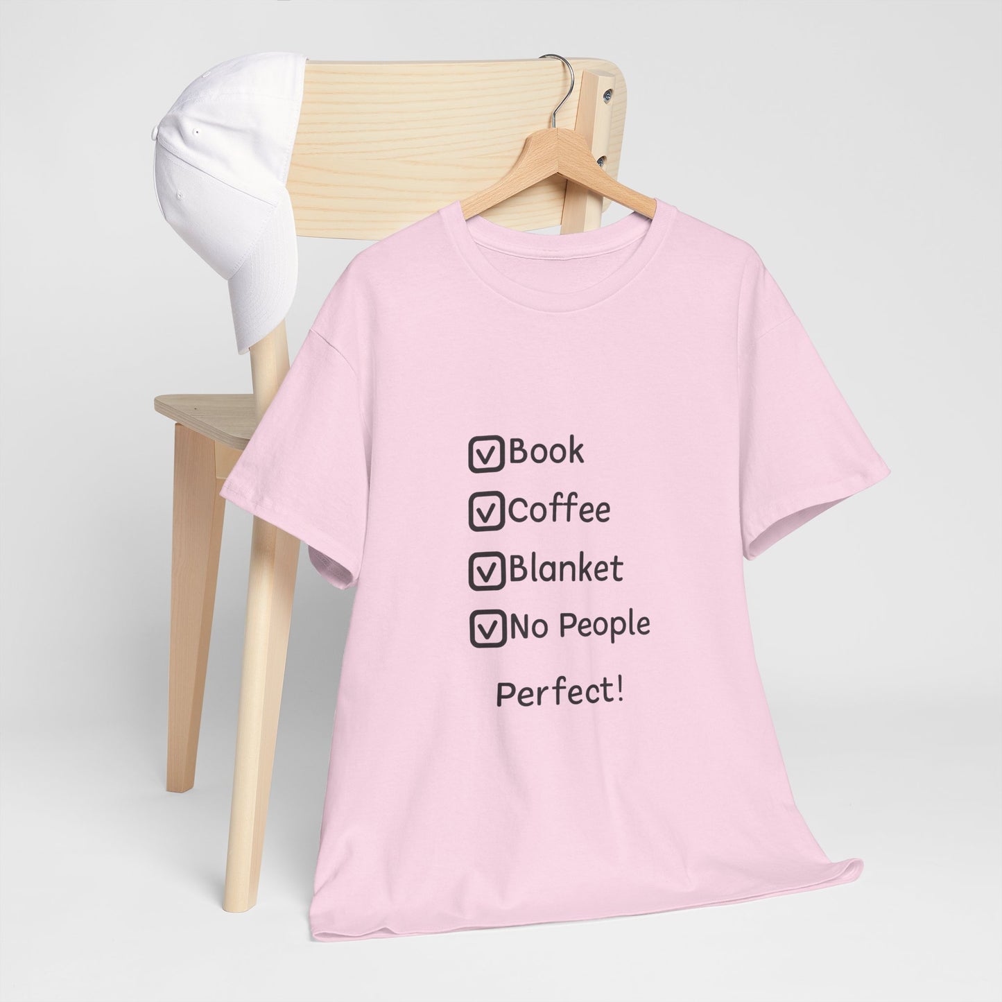T-Shirt — 'Book, Coffee, Blanket, No People — Perfect!' Cozy Introvert Tee