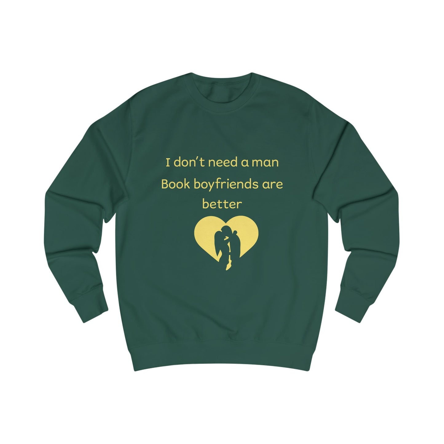 Book Boyfriends Are Better Sweatshirt — Cute Literary Quote Crewneck