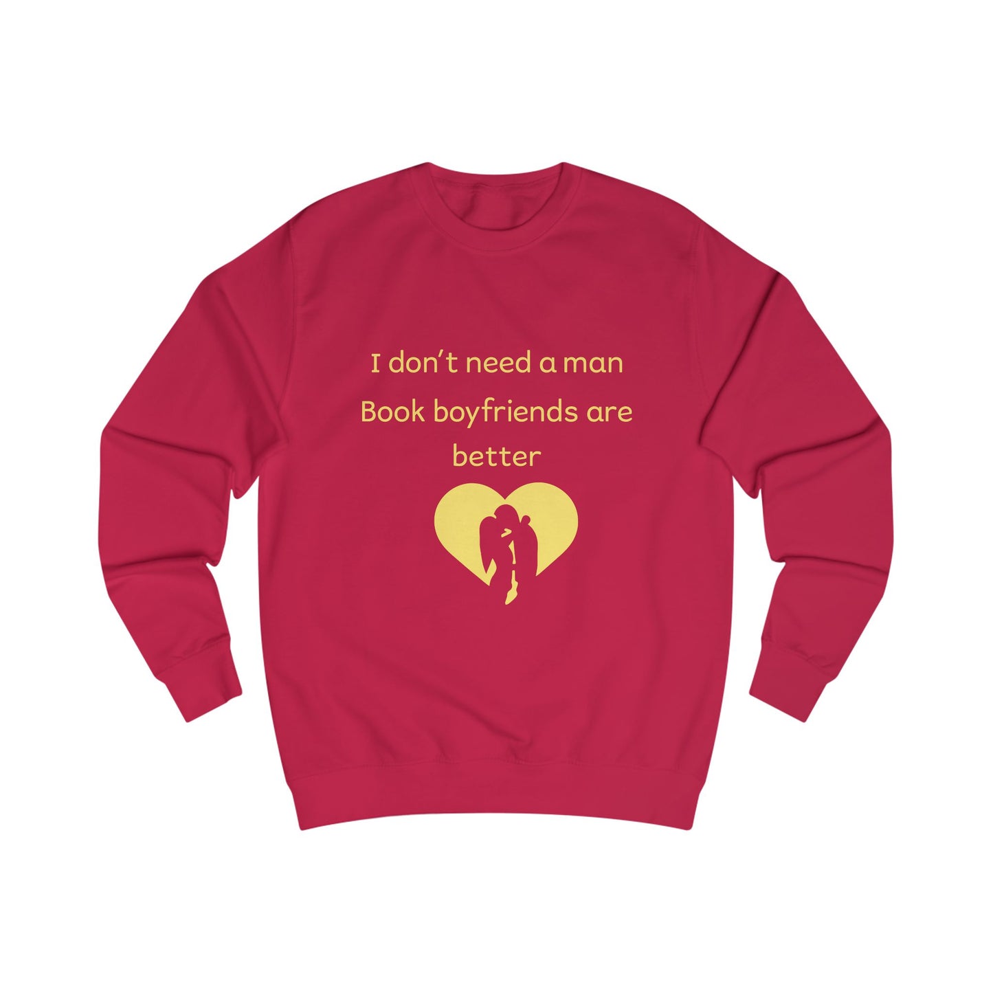 Book Boyfriends Are Better Sweatshirt — Cute Literary Quote Crewneck
