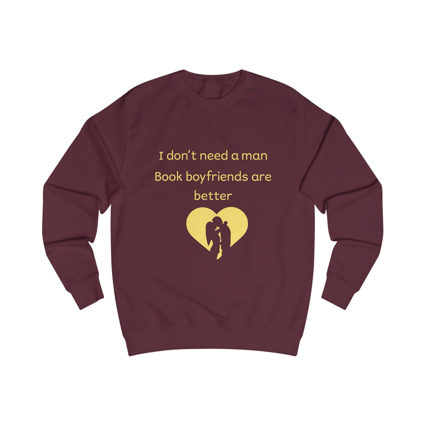 Book Boyfriends Are Better Sweatshirt — Cute Literary Quote Crewneck