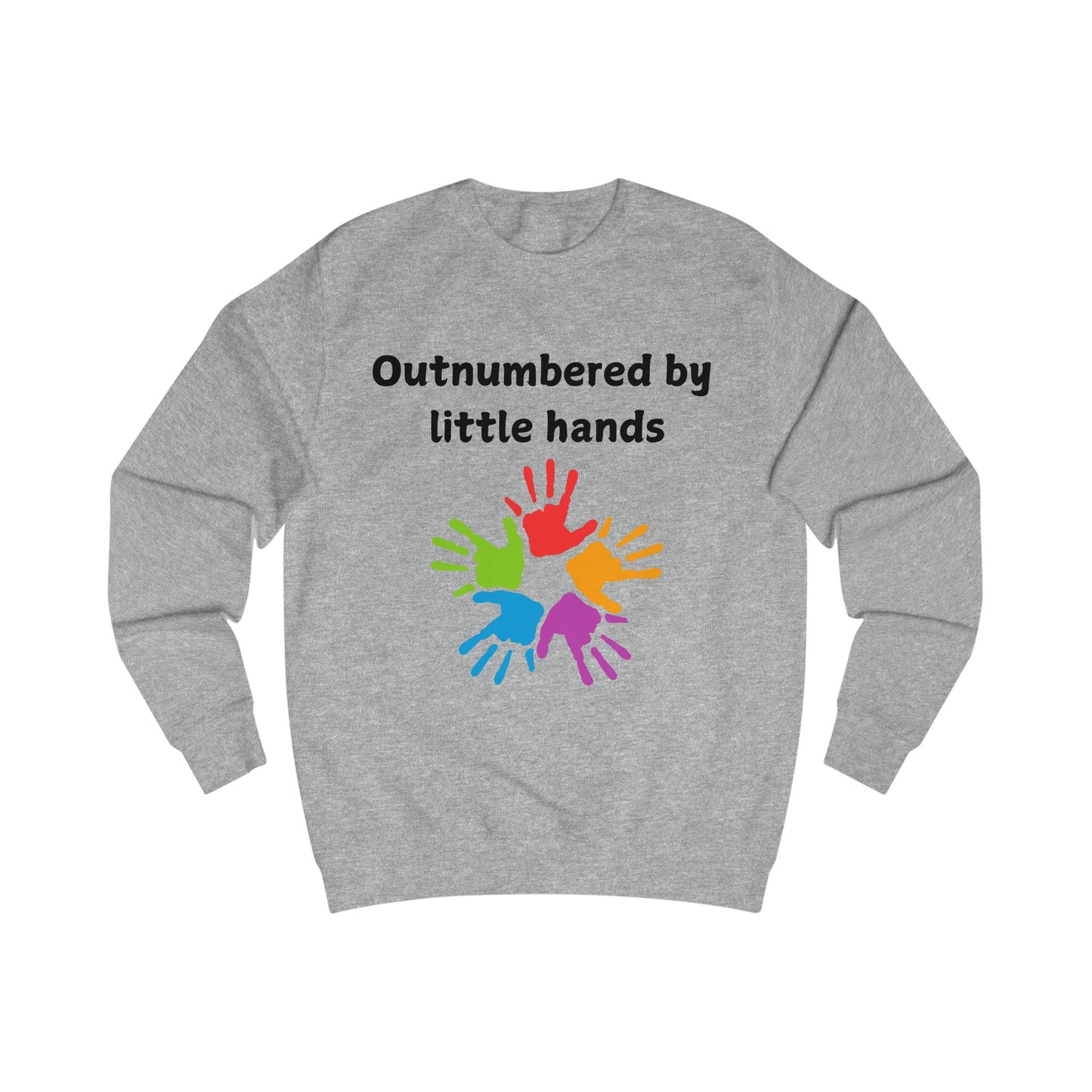 Outnumbered by Little Hands Sweatshirt — Funny Mom & Dad Family Shirt with Colorful Kids’ Handprints