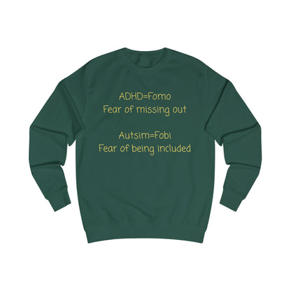 Awareness Sweatshirt — "ADHD = FOMO, Autism = Fobi" Mental Health Advocacy Crewneck