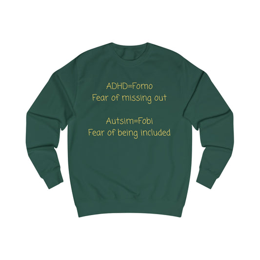 Awareness Sweatshirt — "ADHD = FOMO, Autism = Fobi" Mental Health Advocacy Crewneck