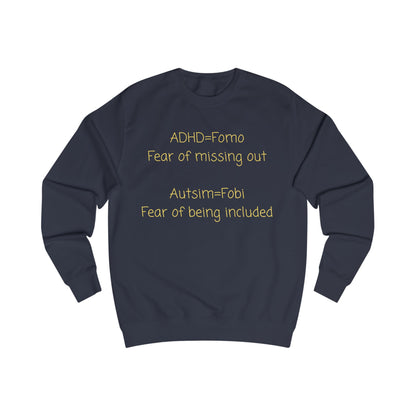 Awareness Sweatshirt — "ADHD = FOMO, Autism = Fobi" Mental Health Advocacy Crewneck