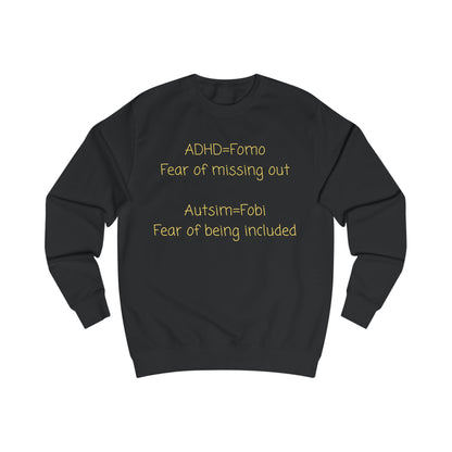 Awareness Sweatshirt — "ADHD = FOMO, Autism = Fobi" Mental Health Advocacy Crewneck