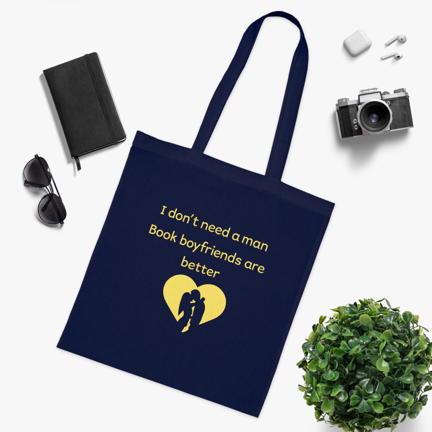 Book Lover Tote — “I Don’t Need a Man, Book Boyfriends Are Better” Cotton Tote Bag