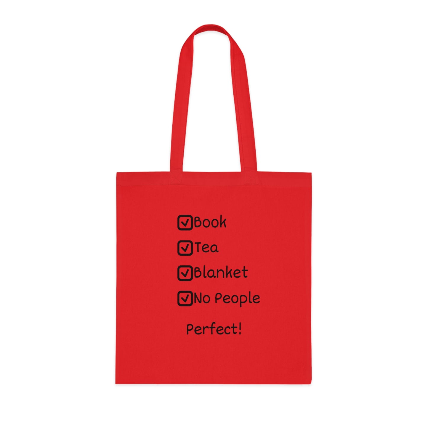 Tote Bag — "Book, Tea, Blanket, No People. Perfect!" Cozy Reader Checklist Tote