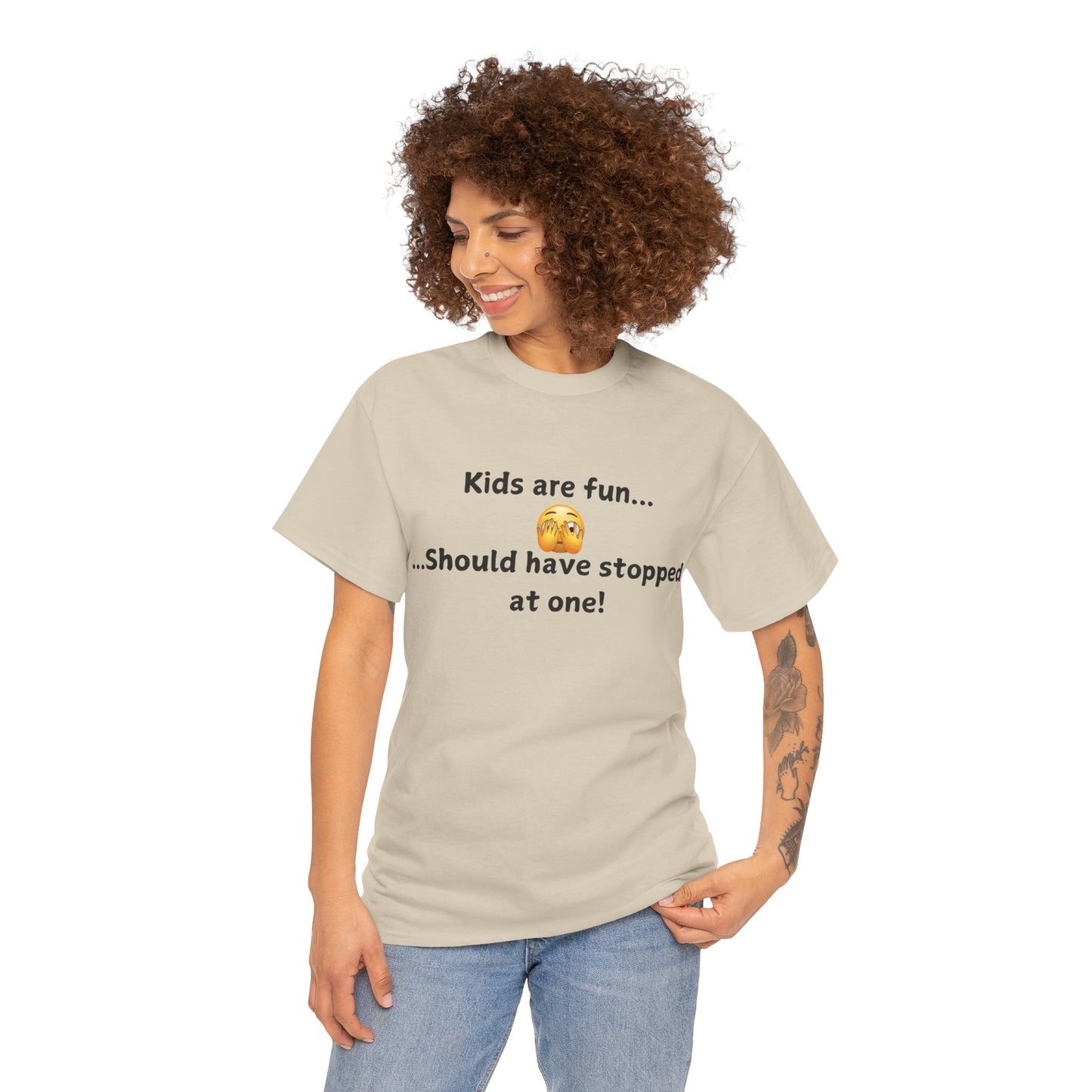 T‑Shirt — “Kids are fun... Should have stopped at one!” Funny Parenting Graphic Tee