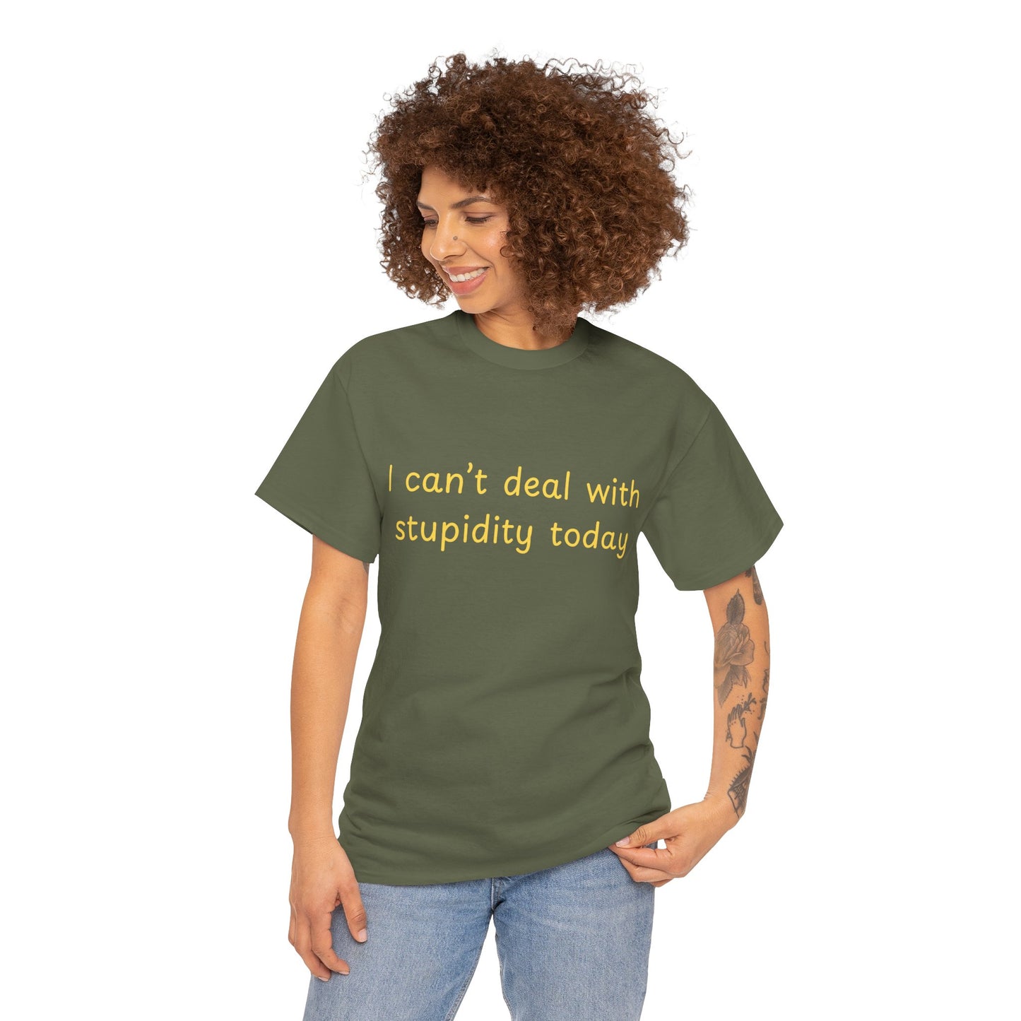 Graphic Tee — "I Can't Deal With Stupidity Today" Funny Statement Shirt