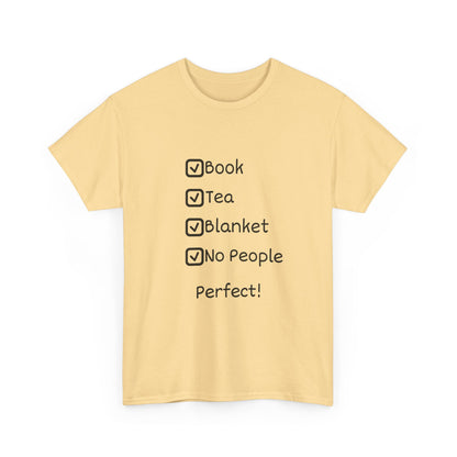Cozy Checklist Tee — "Book, Tea, Blanket, No People" Reading Shirt