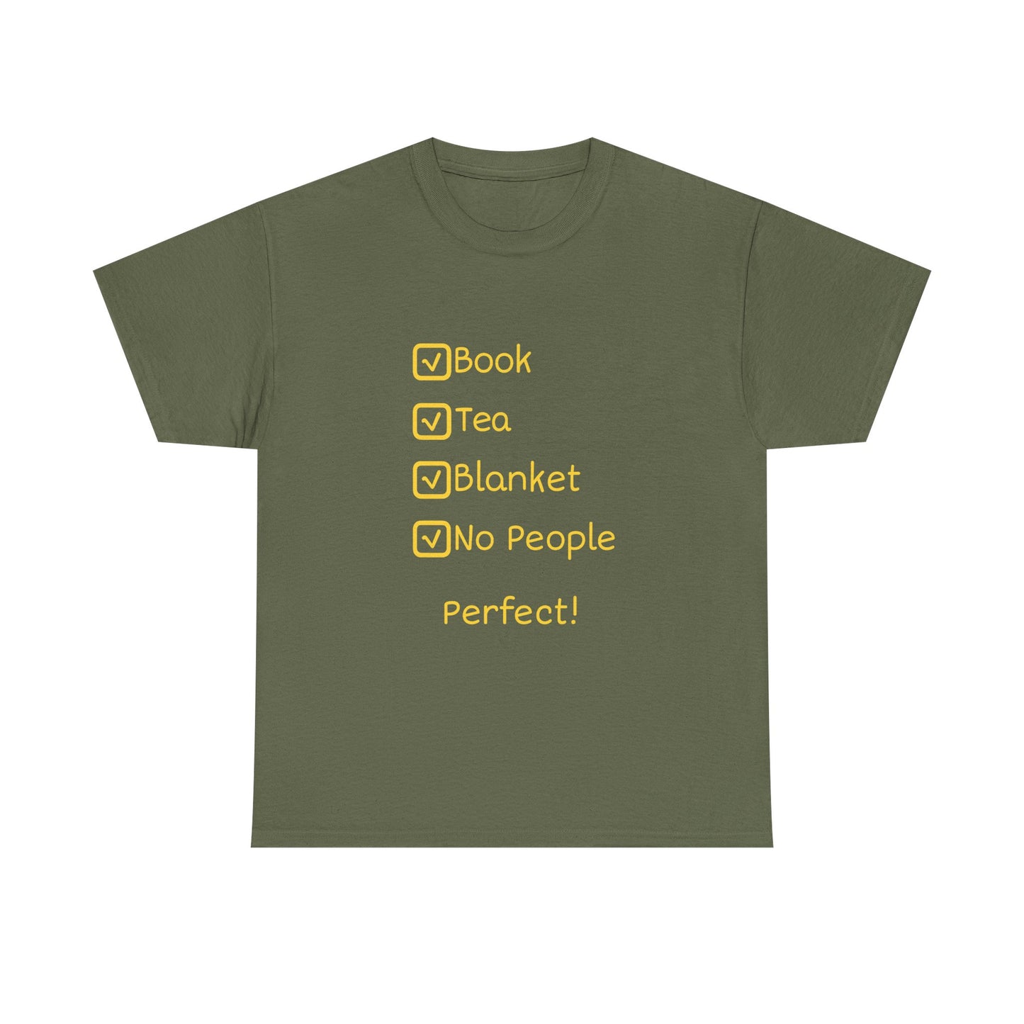 Cozy Reading Checklist Tee — "Book, Tea, Blanket, No People — Perfect!"