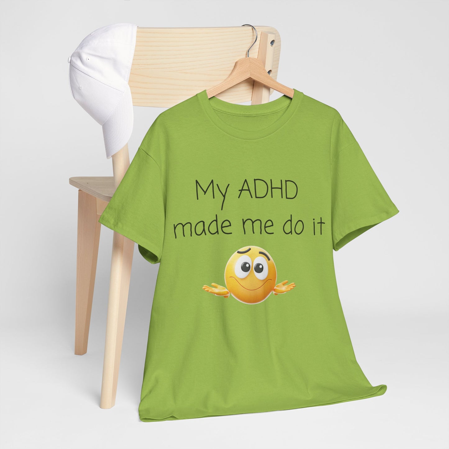 ADHD Made Me Do It T-Shirt — Funny ADHD Emoji Tee