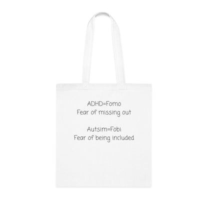 Autism & ADHD Quote Cotton Tote — "ADHD = Fomo, Autism = Fobi" Awareness Tote Bag