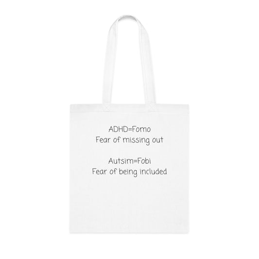 Autism & ADHD Quote Cotton Tote — "ADHD = Fomo, Autism = Fobi" Awareness Tote Bag