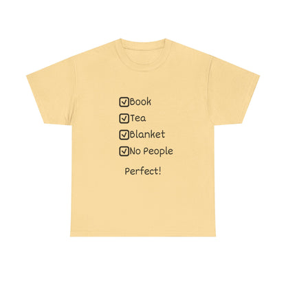 Cozy Checklist Tee — "Book, Tea, Blanket, No People" Reading Shirt