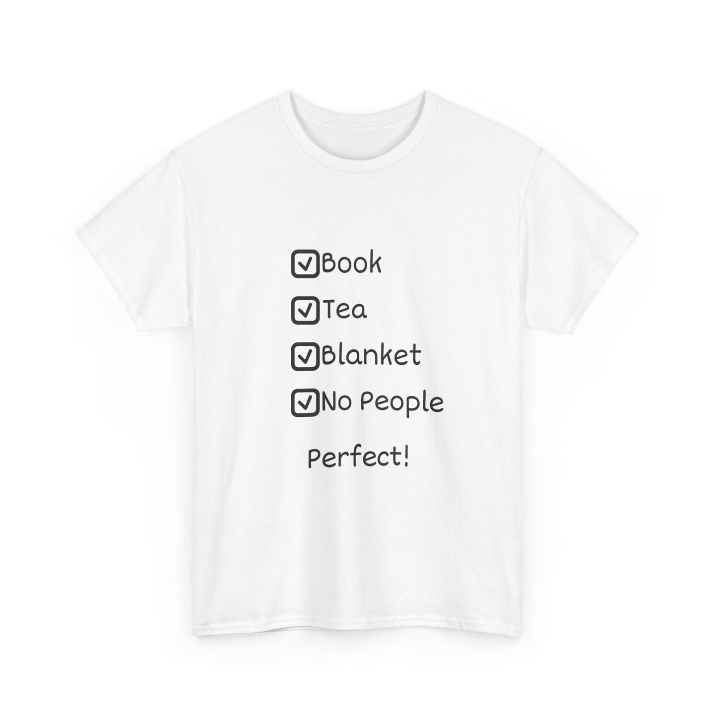 Cozy Checklist Tee — "Book, Tea, Blanket, No People" Reading Shirt