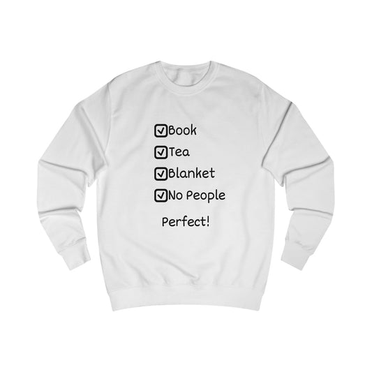 Cozy Checklist Sweatshirt – "Book, Tea, Blanket, No People" Relaxation Pullover