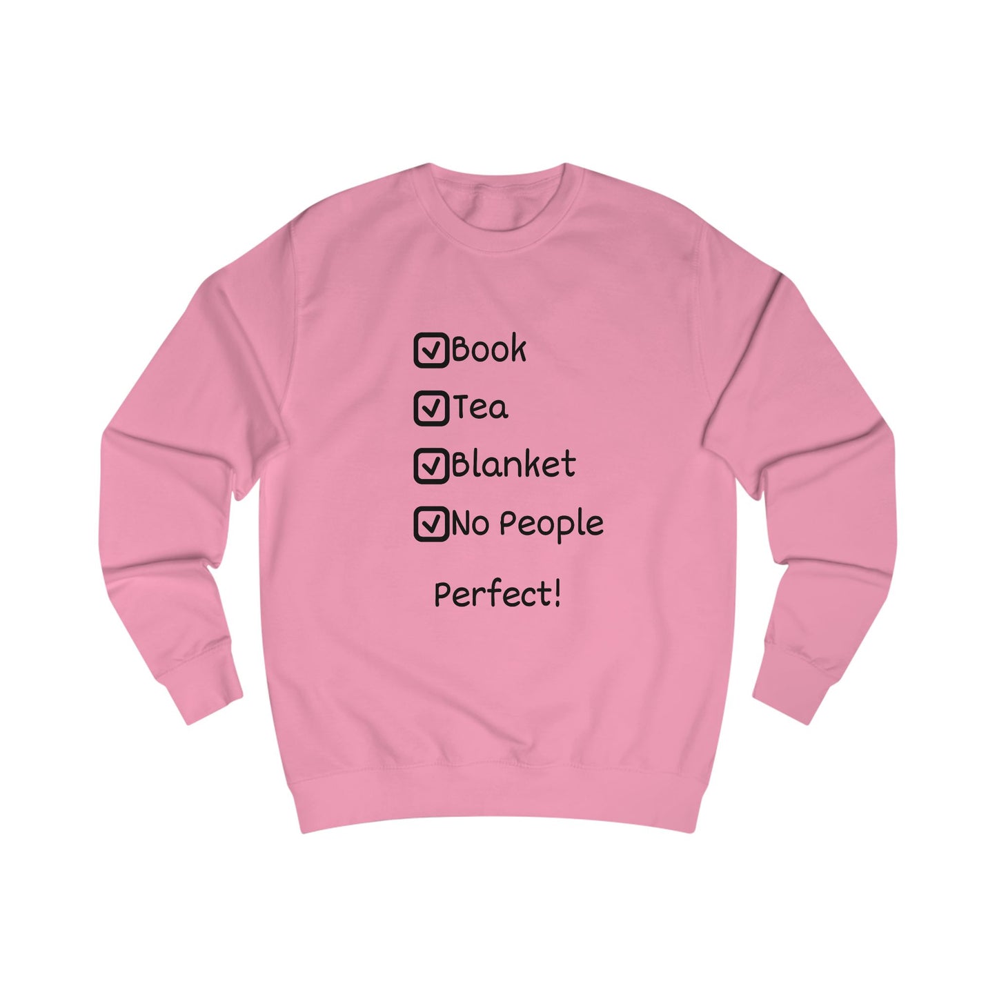 Cozy Checklist Sweatshirt – "Book, Tea, Blanket, No People" Relaxation Pullover