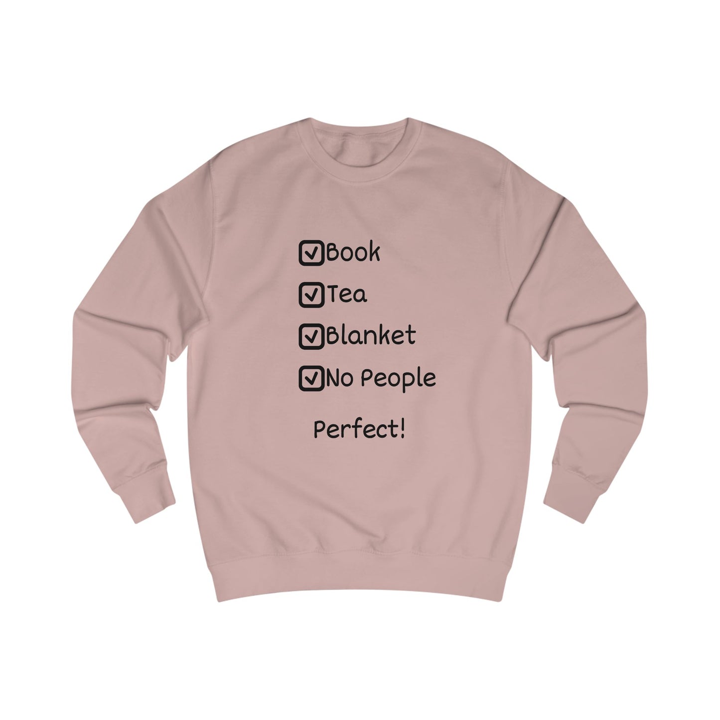Cozy Checklist Sweatshirt – "Book, Tea, Blanket, No People" Relaxation Pullover