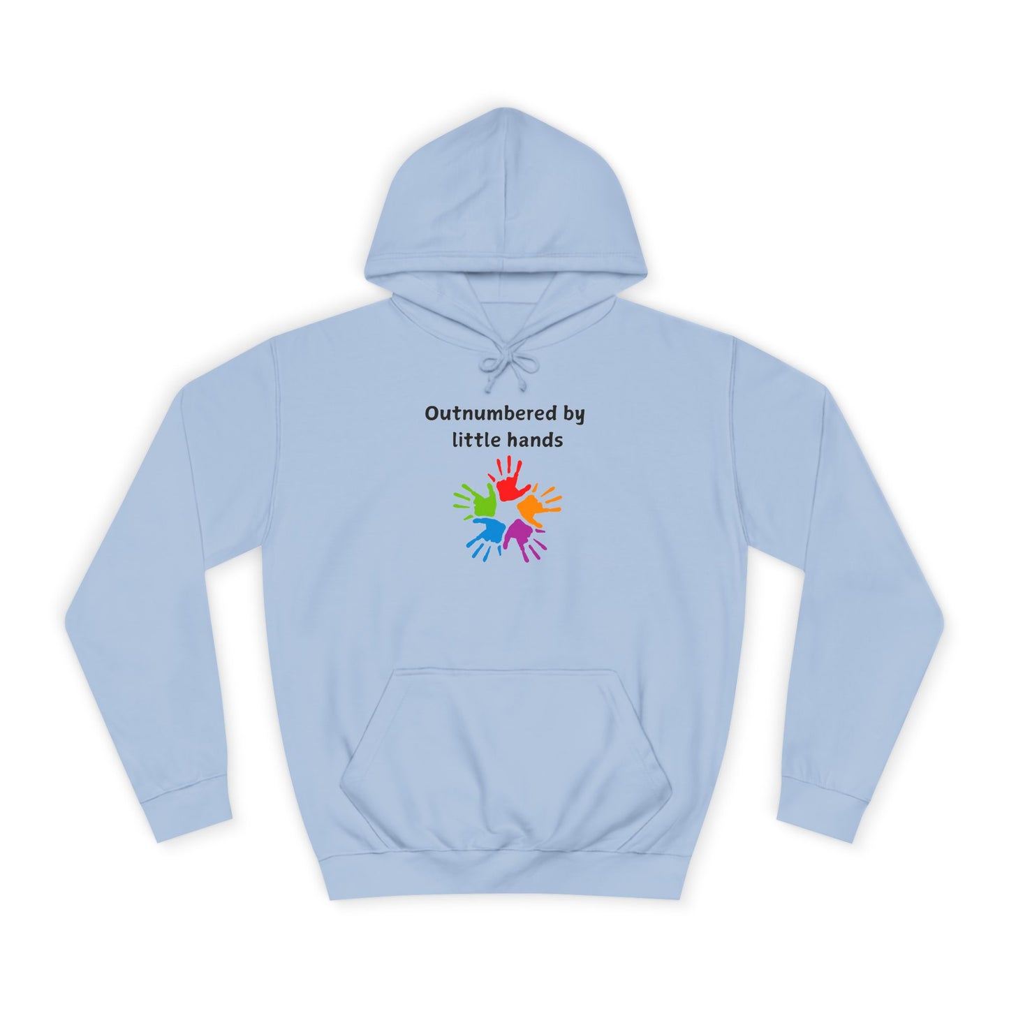 Outnumbered by Little Hands Hoodie — Cute Parent & Teacher Gift