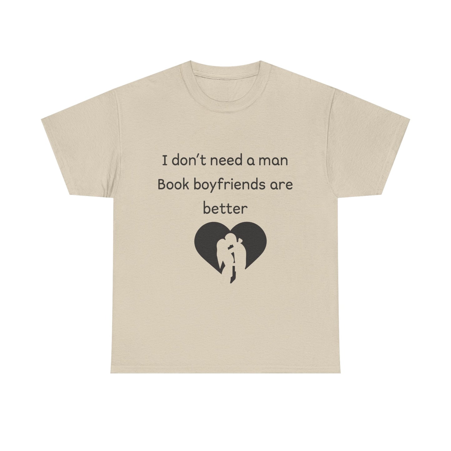 Book Boyfriends Are Better Tee — Funny Literary Lover T-Shirt