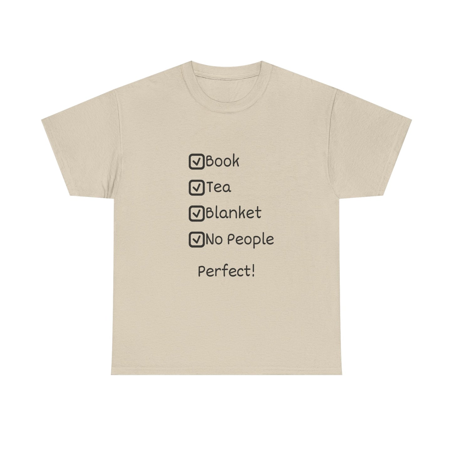 Cozy Checklist Tee — "Book, Tea, Blanket, No People" Reading Shirt