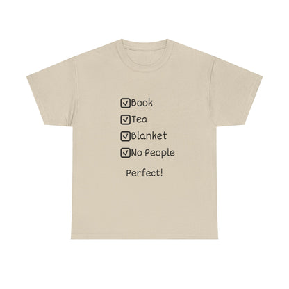 Cozy Checklist Tee — "Book, Tea, Blanket, No People" Reading Shirt