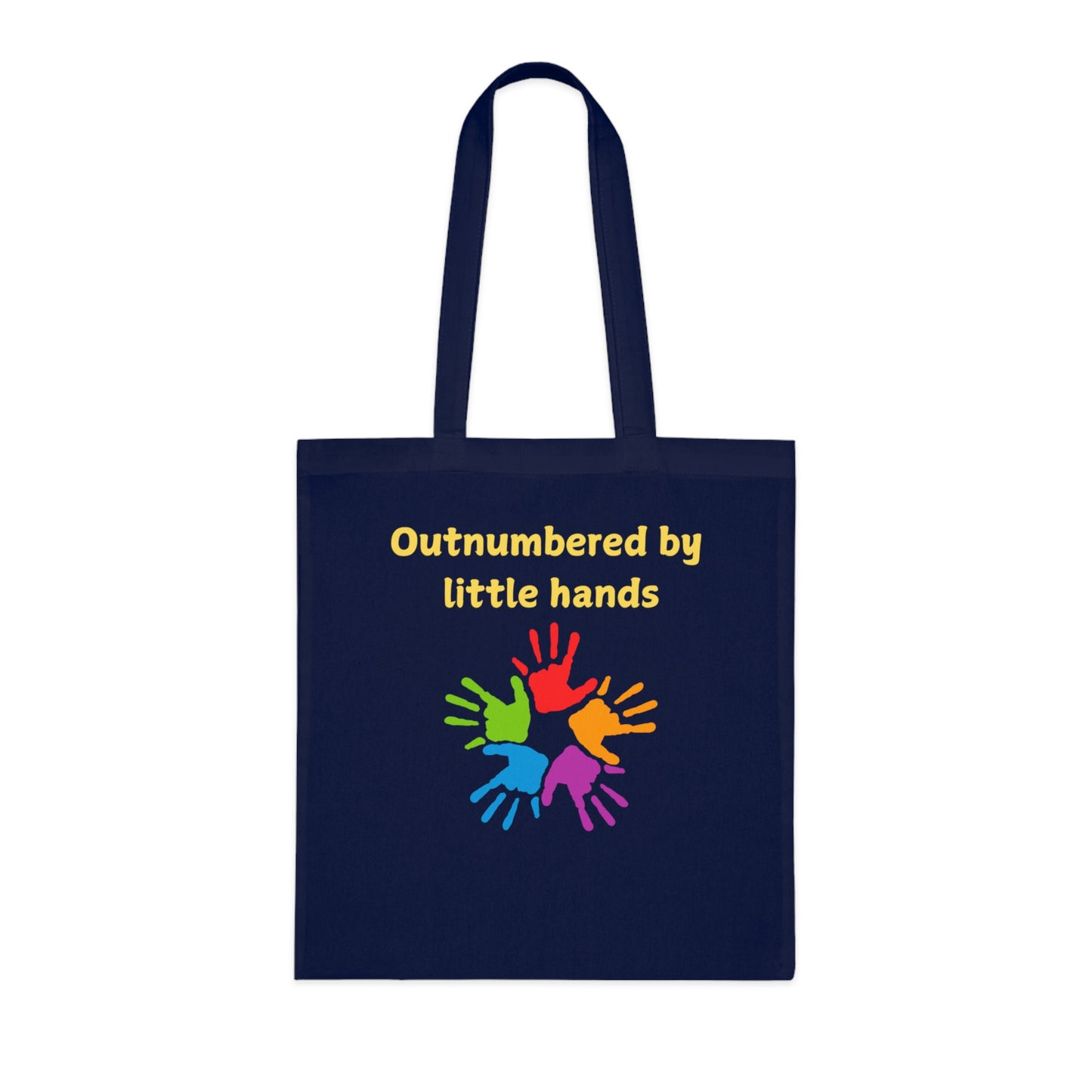 Tote Bag — "Outnumbered by Little Hands" Colorful Kids Handprints Cotton Tote