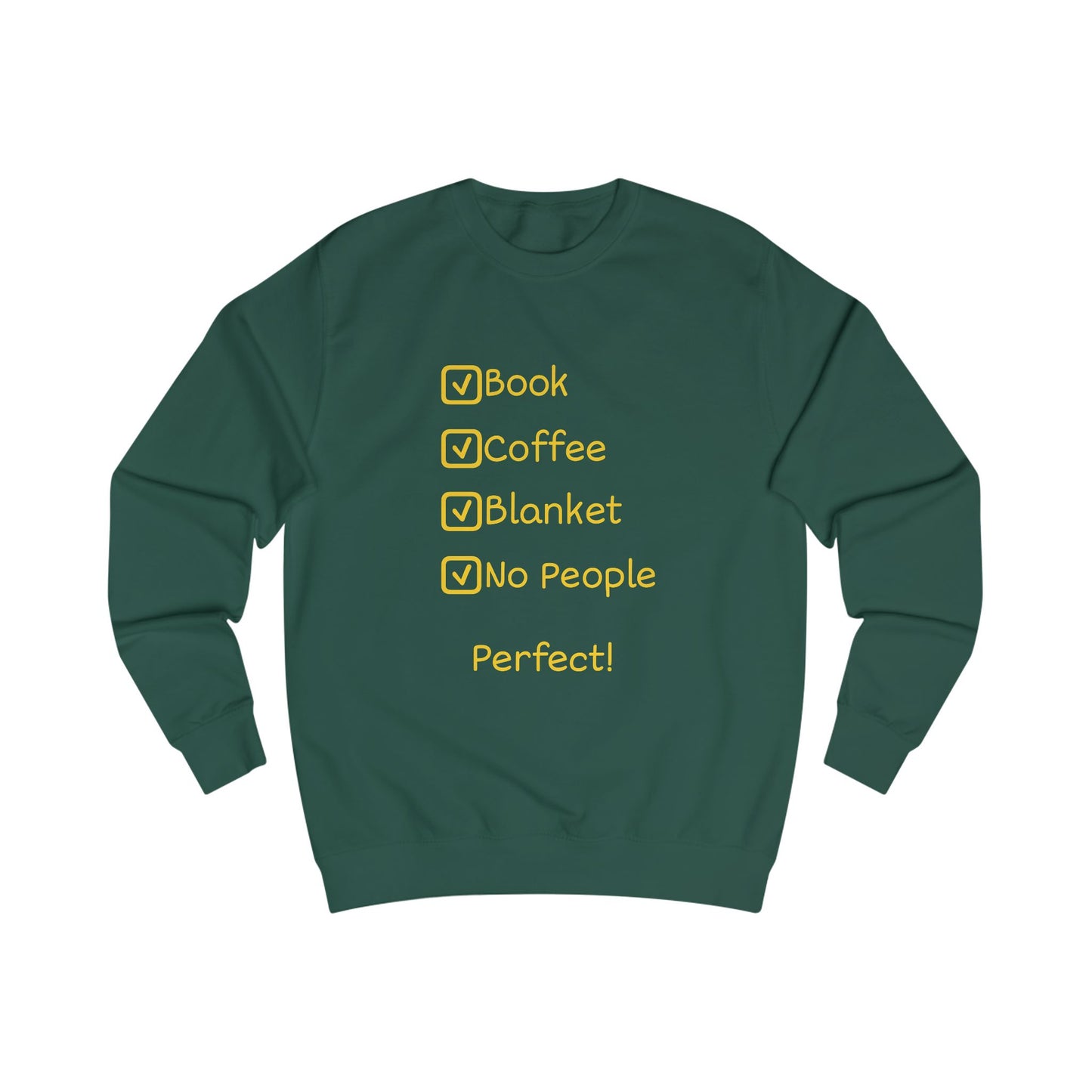 Cozy Checklist Sweatshirt — "Book, Coffee, Blanket, No People" Cozy Day Pullover