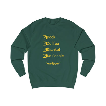 Cozy Checklist Sweatshirt — "Book, Coffee, Blanket, No People" Cozy Day Pullover