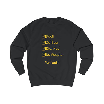 Cozy Checklist Sweatshirt — "Book, Coffee, Blanket, No People" Cozy Day Pullover