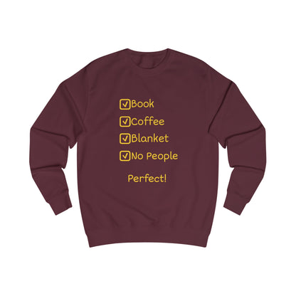 Cozy Checklist Sweatshirt — "Book, Coffee, Blanket, No People" Cozy Day Pullover