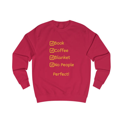 Cozy Checklist Sweatshirt — "Book, Coffee, Blanket, No People" Cozy Day Pullover