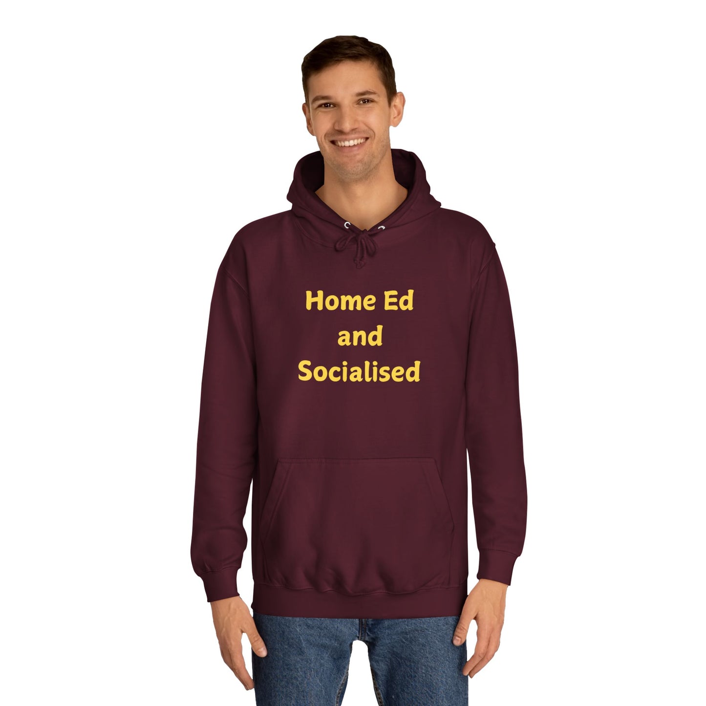 Home Ed and Socialised Hoodie — Funny Homeschool Mom/Dad College Hoodie