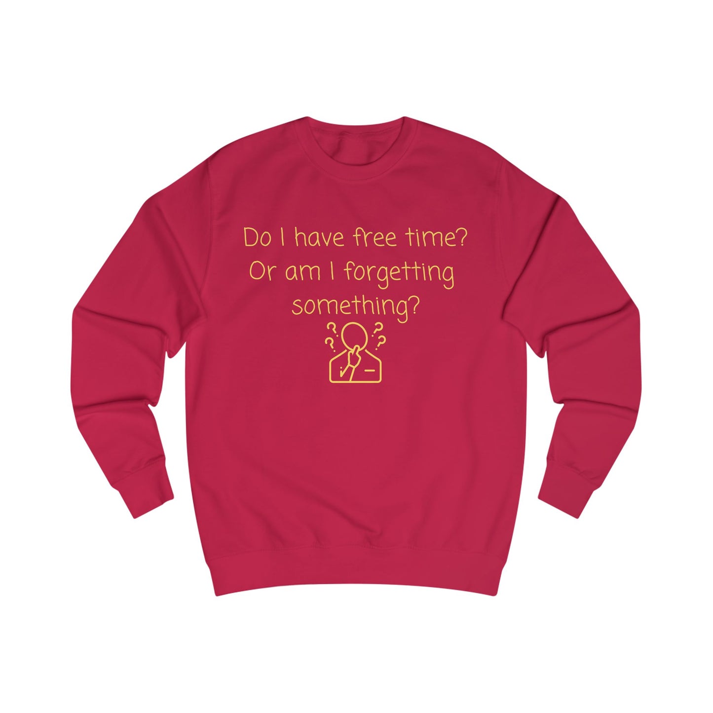 Funny 'Do I Have Free Time?' Sweatshirt — Relatable Introvert Pullover