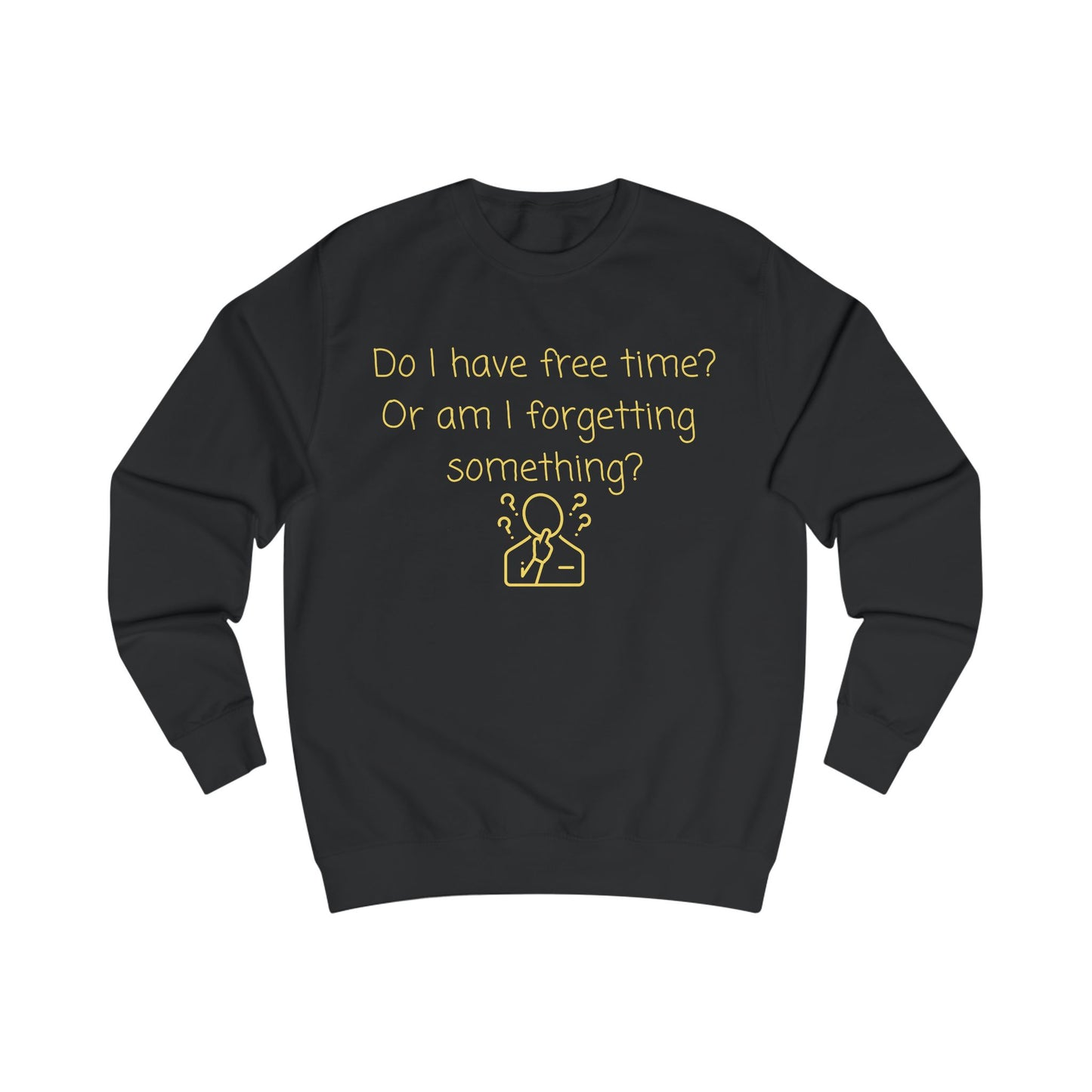 Funny 'Do I Have Free Time?' Sweatshirt — Relatable Introvert Pullover