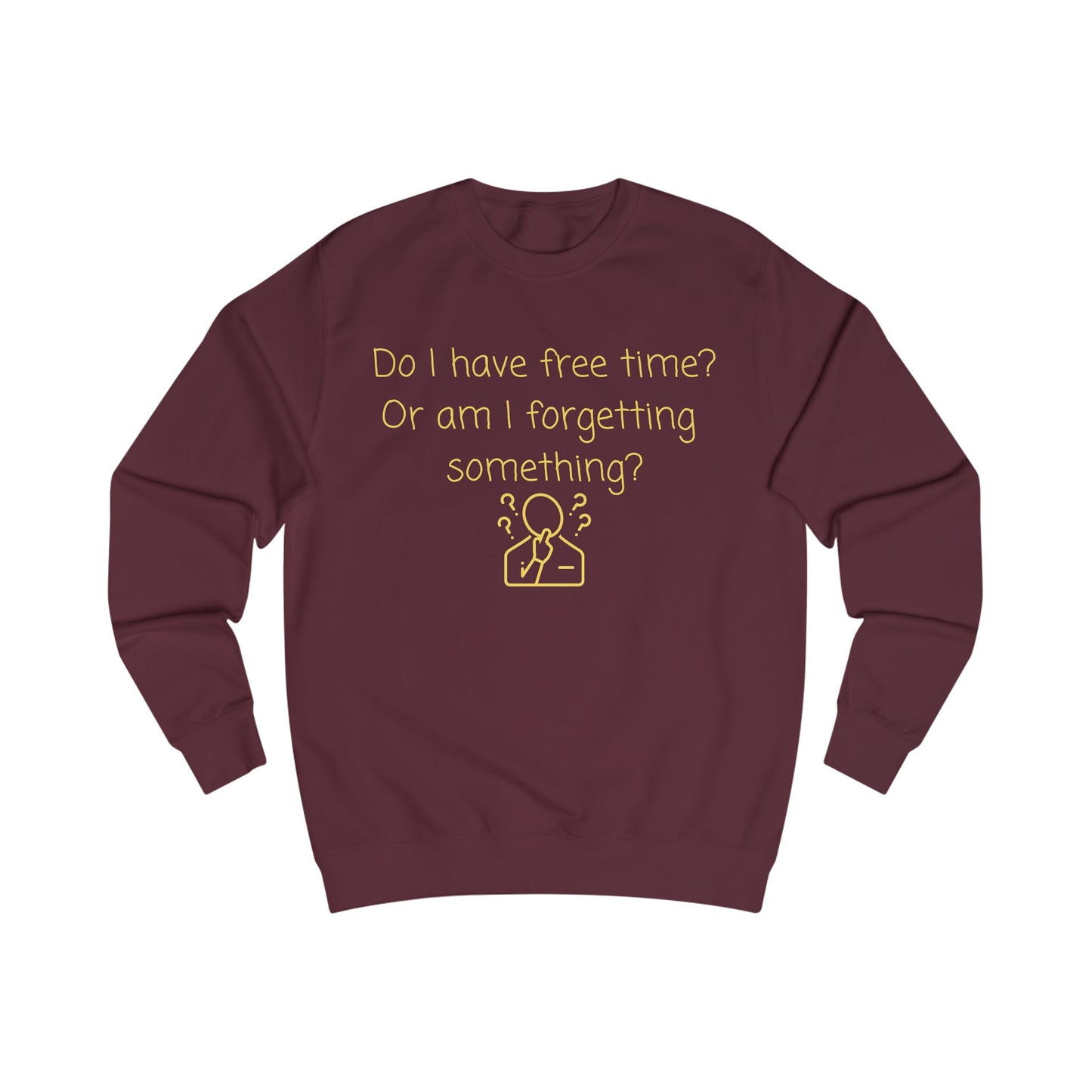 Funny 'Do I Have Free Time?' Sweatshirt — Relatable Introvert Pullover