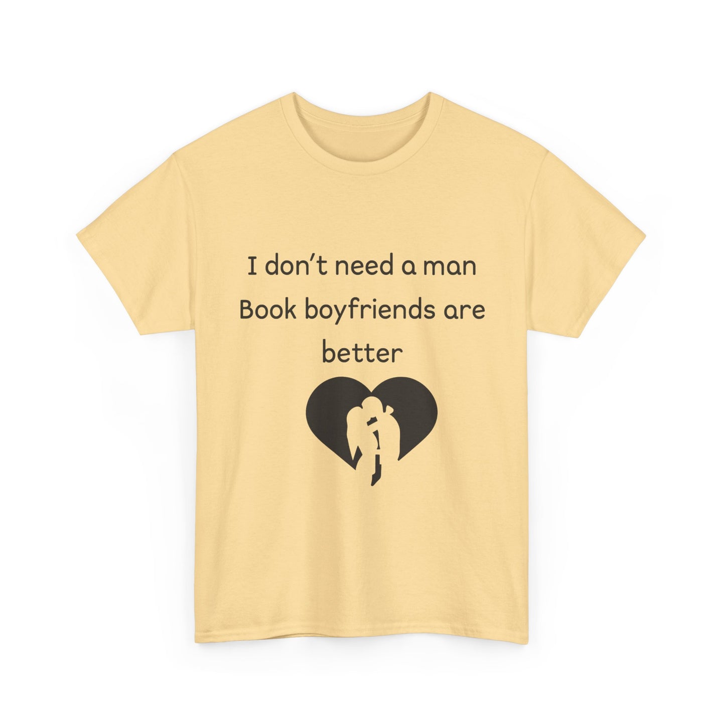 Book Boyfriends Are Better Tee — Funny Literary Lover T-Shirt