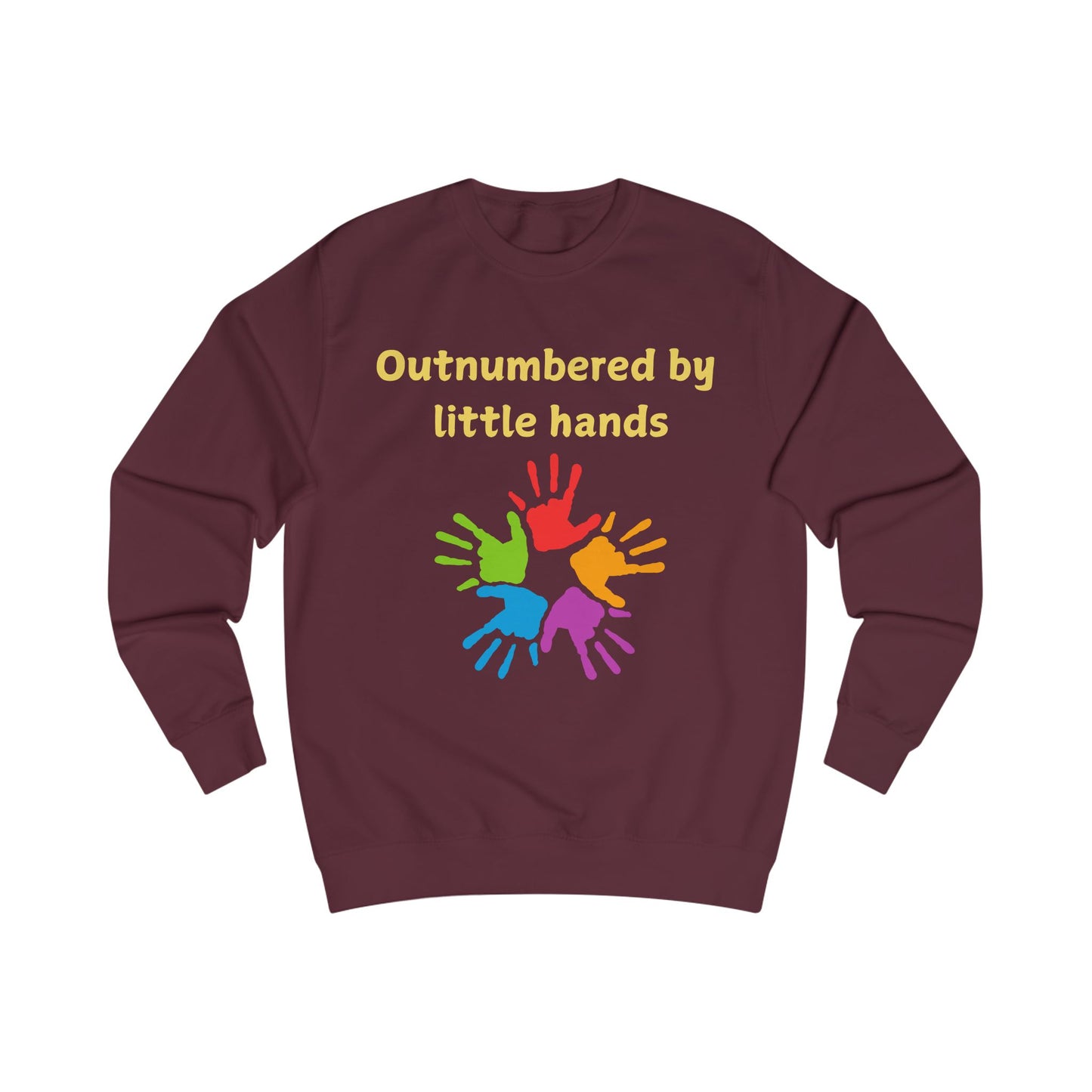 Sweatshirt — "Outnumbered by Little Hands" Colorful Kids Handprint Graphic